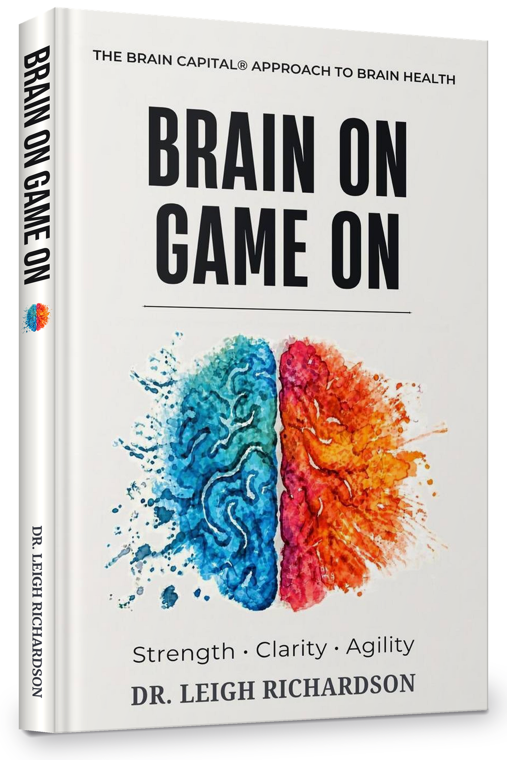 Brain On Game On by Dr. Leigh Richardson